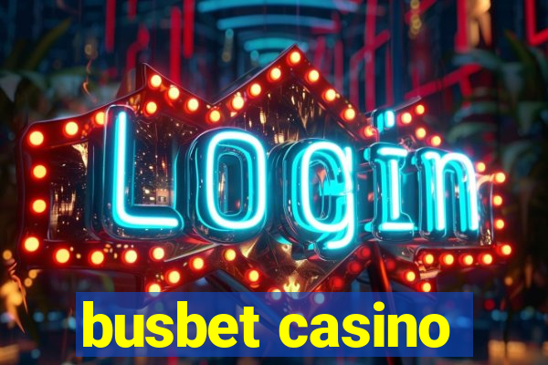 busbet casino